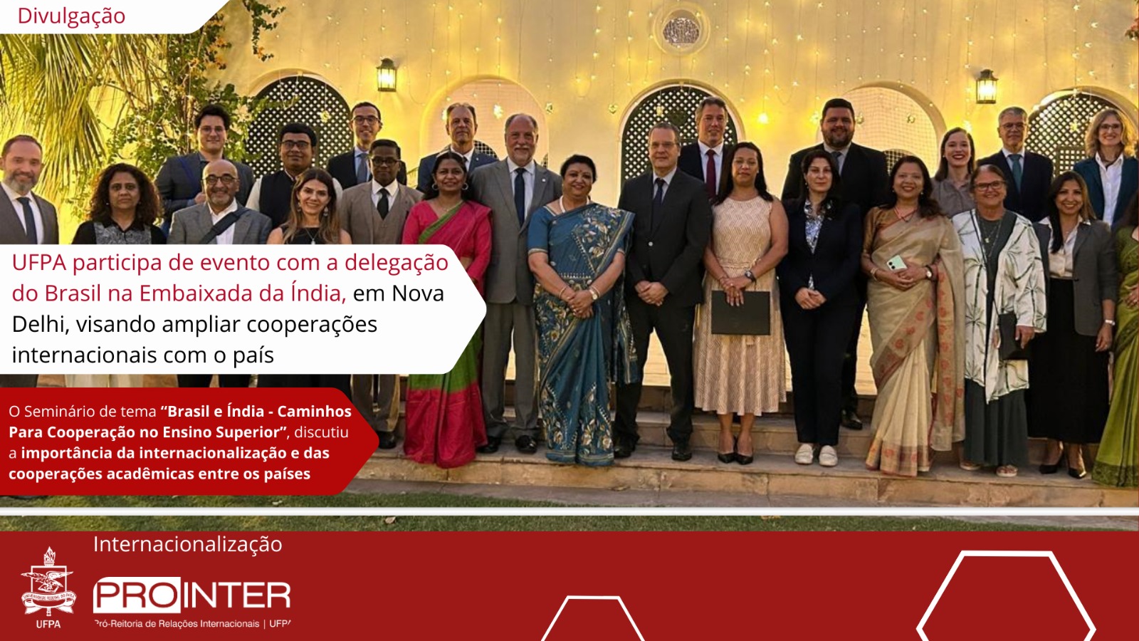 UFPA participa de evento com a delegação do Brasil na Embaixada da Índia, em Nova Delhi, visando ampliar cooperações internacionais indianas
