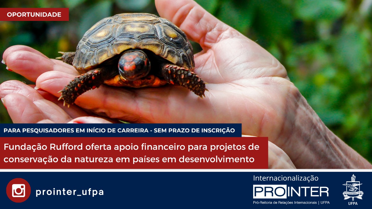 Fundação Rufford oferta apoio financeiro para projetos de conservação da natureza em países em desenvolvimento