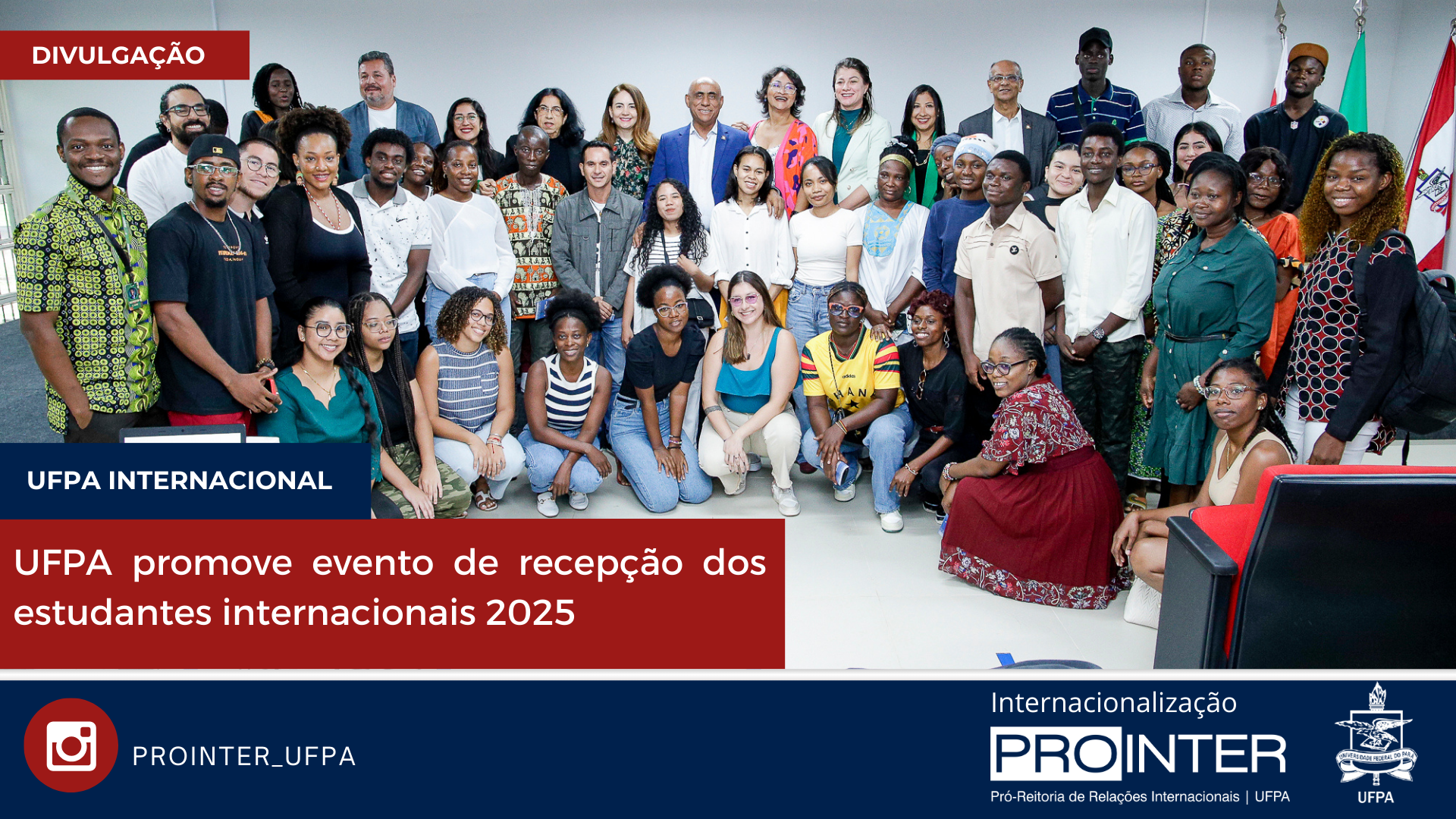 UFPA promove evento de recepção dos estudantes internacionais 2025