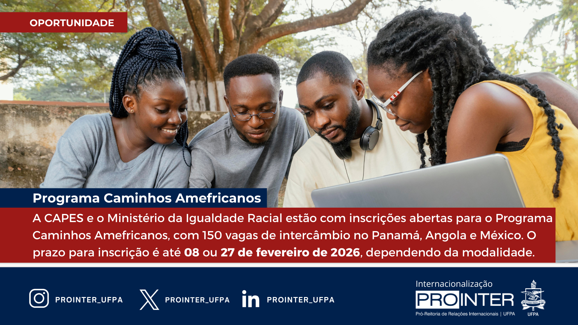 CAPES e Ministério da Igualdade Racial lançam edital do Programa Caminhos Amefricanos com 150 vagas de intercâmbio