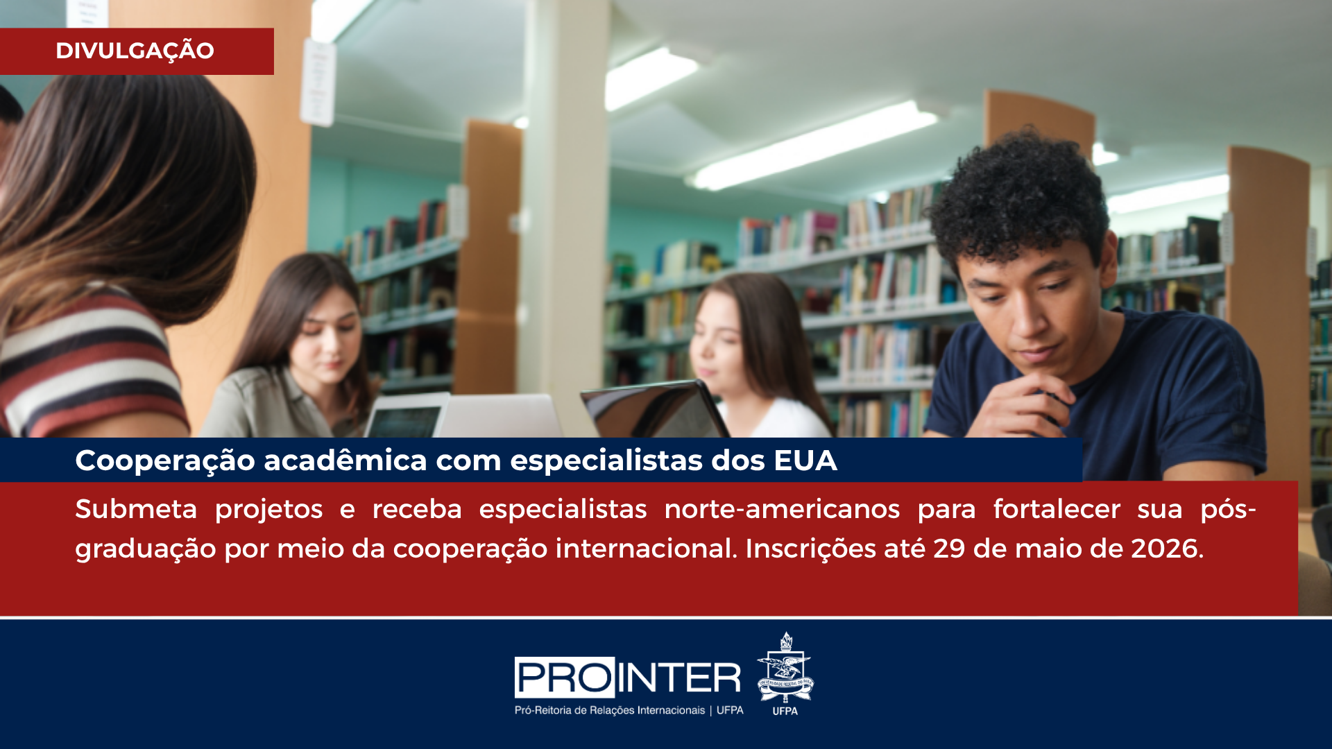Programas de pós-graduação podem ampliar cooperação com os EUA em nova chamada Fulbright